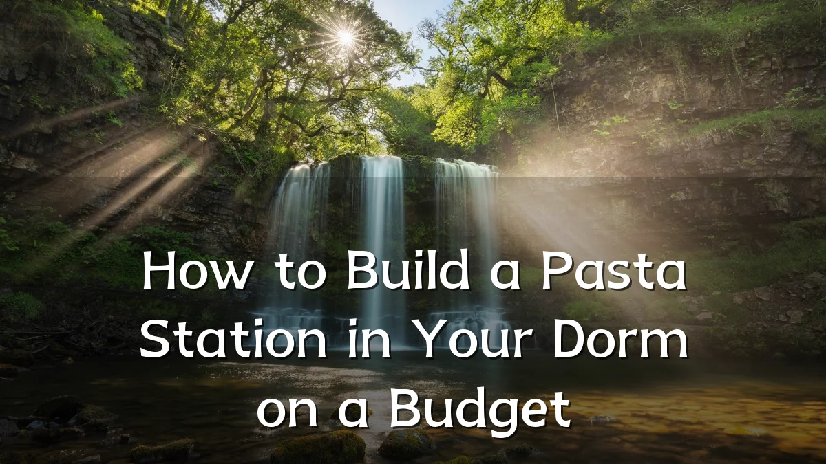 How to Build a Pasta Station in Your Dorm on a Budget